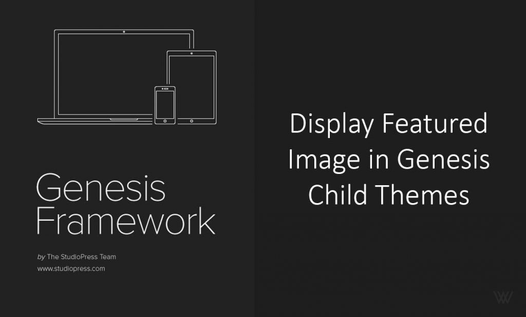 Display Featured Image in Genesis Child Themes