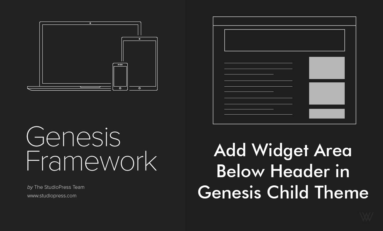 How to Add Widget Area Below Header in Genesis Child Theme