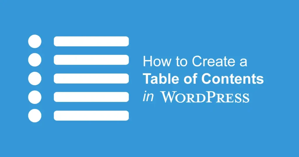 How to Create a Table of Contents in WordPress