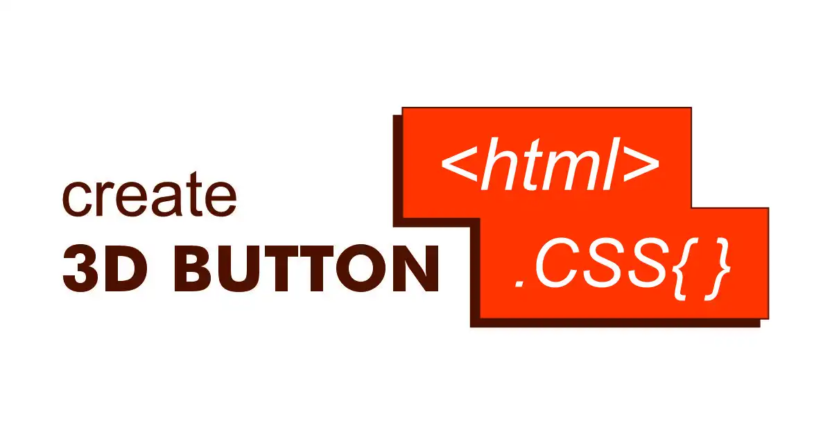 How to Create a 3D Button in HTML and CSS: Easy Steps - Website Vidya