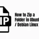 How to Zip a Folder in Ubuntu Linux Debian Linux