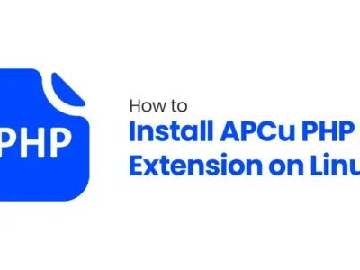 How to Install APCu PHP Extension on Linux