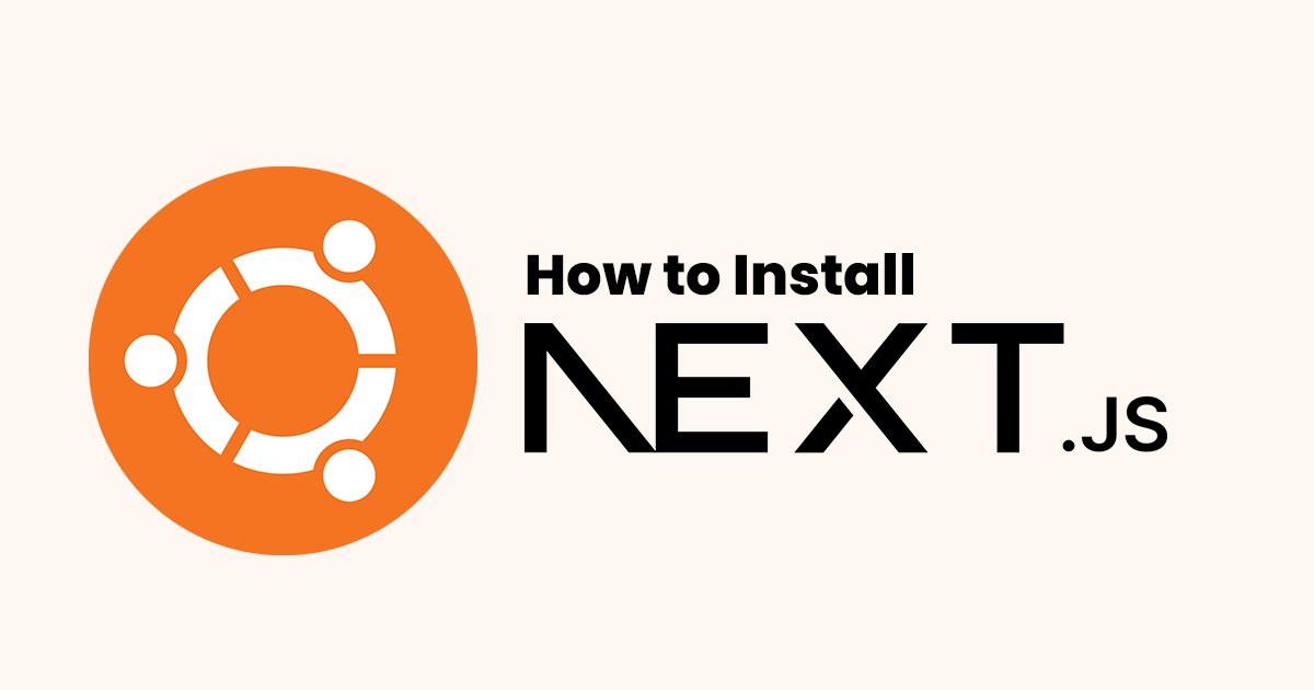 How to Install Next.js in Ubuntu