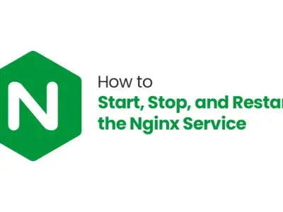 How to Start Stop and Restart the Nginx Service